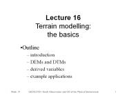Lecture 16 Terrain modelling: the basics
