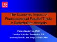 The Economic Impact of Pharmaceutical Parallel Trade: A Stakeholder Analysis PowerPoint PPT Presentation