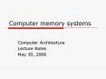 Computer memory systems PowerPoint PPT Presentation