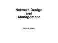 Network Design and Management PowerPoint PPT Presentation