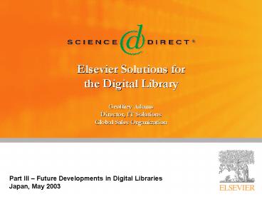 Elsevier Solutions for the Digital Library
