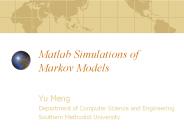 Matlab Simulations of Markov Models