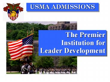 The Premier Institution for Leader Development