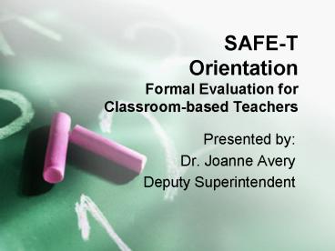 SAFET Orientation Formal Evaluation for Classroombased Teachers