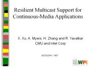 Resilient Multicast Support for Continuous-Media Applications