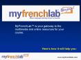 MyFrenchLab is your gateway to the multimedia and online resources for your course' PowerPoint PPT Presentation