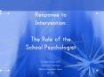 Response to Intervention: The Role of the School Psychologist PowerPoint PPT Presentation