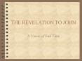 THE%20REVELATION%20TO%20JOHN PowerPoint PPT Presentation