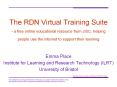 The%20RDN%20Virtual%20Training%20Suite%20%20-%20a%20free%20online%20educational%20resource%20from%20JISC,%20helping%20people%20use%20the%20internet%20to%20support%20their%20learning PowerPoint PPT Presentation