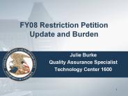 FY08%20Restriction%20Petition%20Update%20and%20Burden