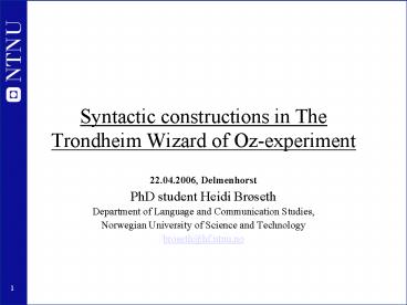 Syntactic constructions in The Trondheim Wizard of Ozexperiment