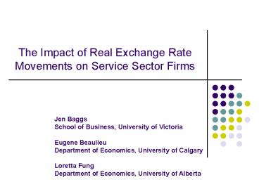 The Impact of Real Exchange Rate Movements on Service Sector Firms