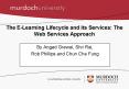 The ELearning Lifecycle and its Services: The Web Services Approach PowerPoint PPT Presentation