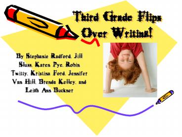 Third Grade Flips Over Writing