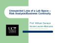 Unexpected Loss of a Lab Space Risk AnalysisBusiness Continuity PowerPoint PPT Presentation