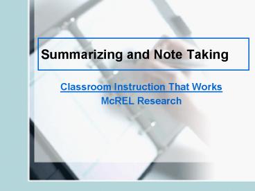 Summarizing and Note Taking