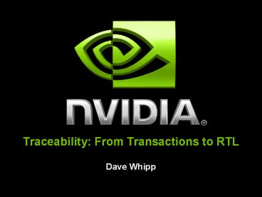 Traceability: From Transactions to RTL