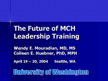 The Future of MCH Leadership Training
