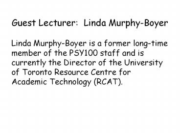 Guest Lecturer: Linda Murphy-Boyer