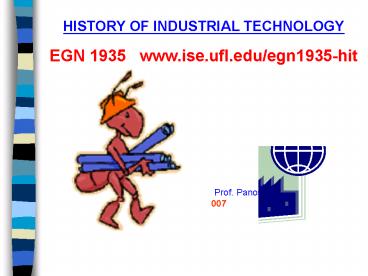 HISTORY OF INDUSTRIAL TECHNOLOGY