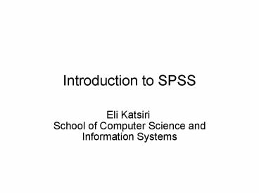 Introduction to SPSS presentation | free to view