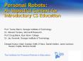 Personal Robots: An Impactful Context for Introductory CS Education PowerPoint PPT Presentation