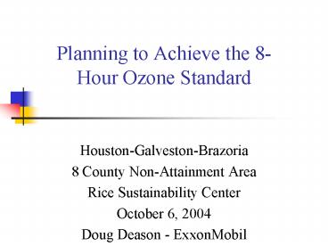Planning to Achieve the 8-Hour Ozone Standard