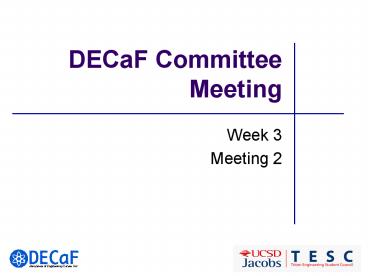 DECaF Committee Meeting