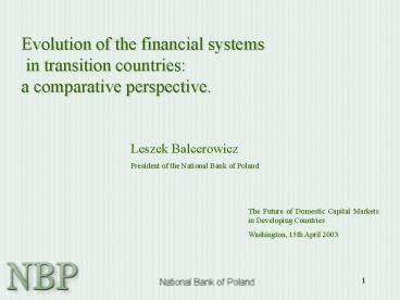 Experiences with the monetary transmission mechanism in Poland