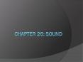 Chapter 26: sound PowerPoint PPT Presentation