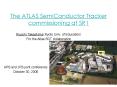 The ATLAS SemiConductor Tracker commissioning at SR1 PowerPoint PPT Presentation
