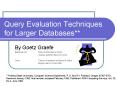 Query Evaluation Techniques for Larger Databases** PowerPoint PPT Presentation