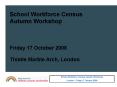 School Workforce Census PowerPoint PPT Presentation