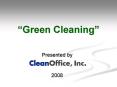 Green Cleaning PowerPoint PPT Presentation