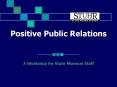Positive Public Relations PowerPoint PPT Presentation