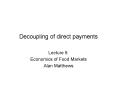 Decoupling of direct payments PowerPoint PPT Presentation