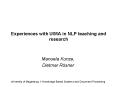 Experiences with UIMA in NLP teaching and research PowerPoint PPT Presentation