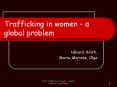 Trafficking in women a global problem PowerPoint PPT Presentation