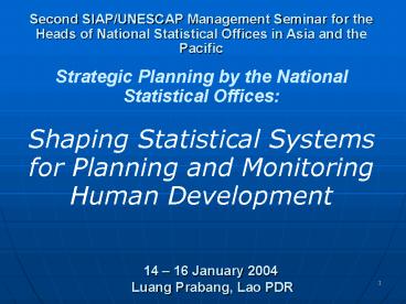 14 16 January 2004 Luang Prabang, Lao PDR