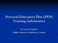 Personal Education Plan PEP Training Information PowerPoint PPT Presentation