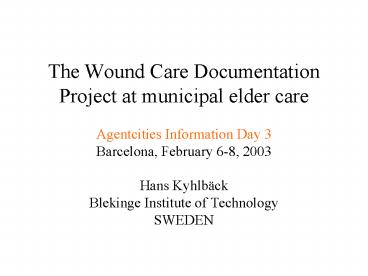 The Wound Care Documentation Project at municipal elder care