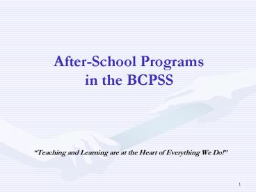 AfterSchool Programs in the BCPSS