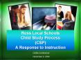 Ross Local Schools Child Study Process CSP A Response to Instruction PowerPoint PPT Presentation