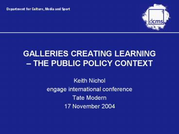 GALLERIES CREATING LEARNING 