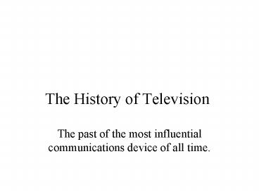 The History of Television