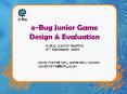 eBug Junior Game Design PowerPoint PPT Presentation