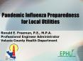 Pandemic Influenza Preparedness for Local Utilities PowerPoint PPT Presentation
