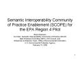 Semantic Interoperability Community of Practice Enablement SCOPE for the EPA Region 4 Pilot PowerPoint PPT Presentation