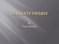Ultimate Frisbee PowerPoint PPT Presentation