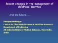 Recent changes in the management of childhood diarrhea PowerPoint PPT Presentation